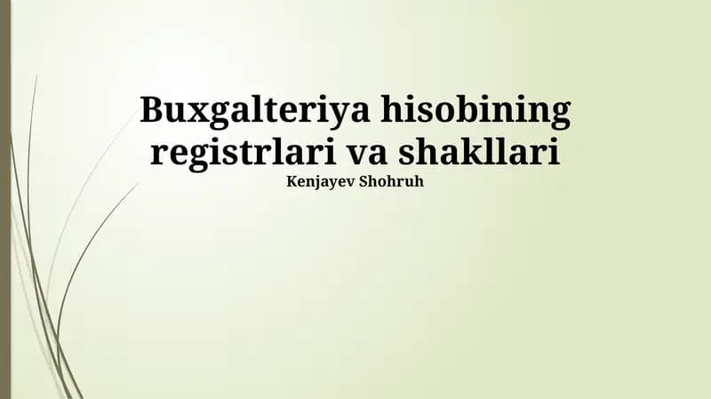 Buxgalteriya hisobining registrlari va shakllari