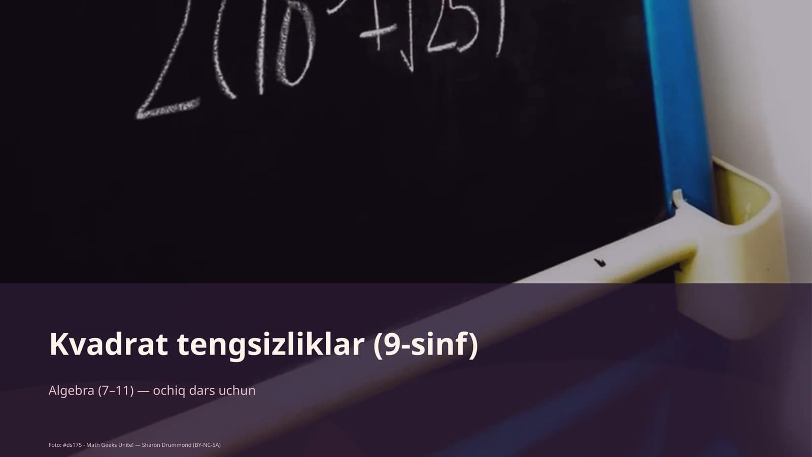 Kvadrat tengsizliklar (9-sinf)