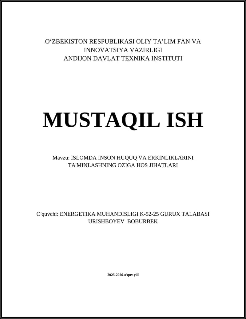 ISLOMDA INSON HUQUQ VA ERKINLIKLARINI TA'MINLASHNING OZIGA HOS JIHATLARI