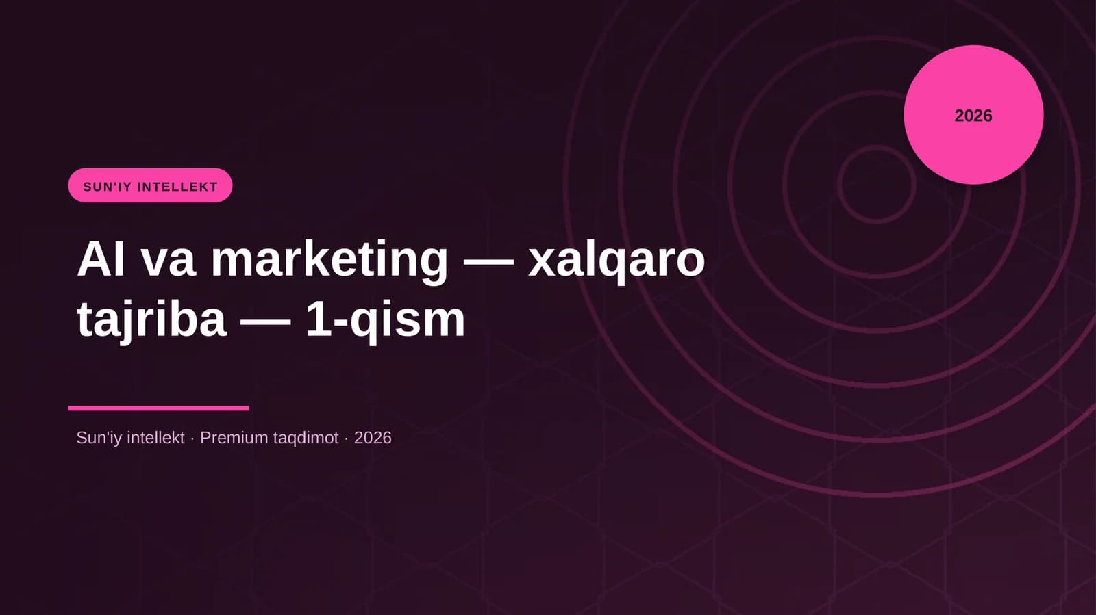 AI va marketing — xalqaro tajriba — 1-qism