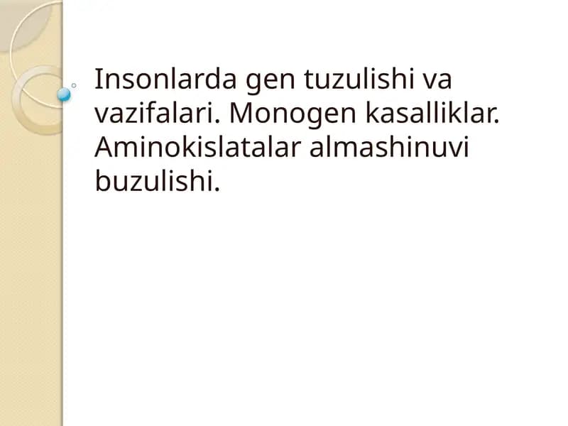 Insonlarda gen tuzulishi va vazifalari