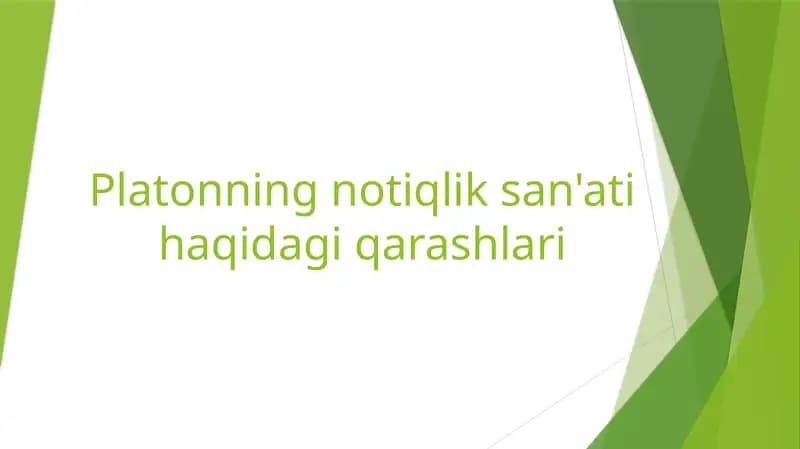 Platonning notiqlik san'ati haqidagi qarashlari