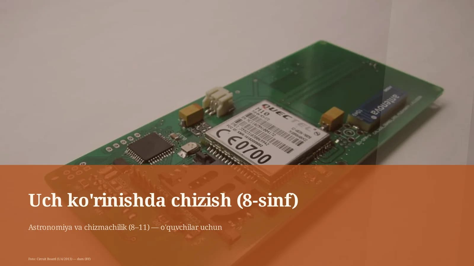Uch ko'rinishda chizish (8-sinf)