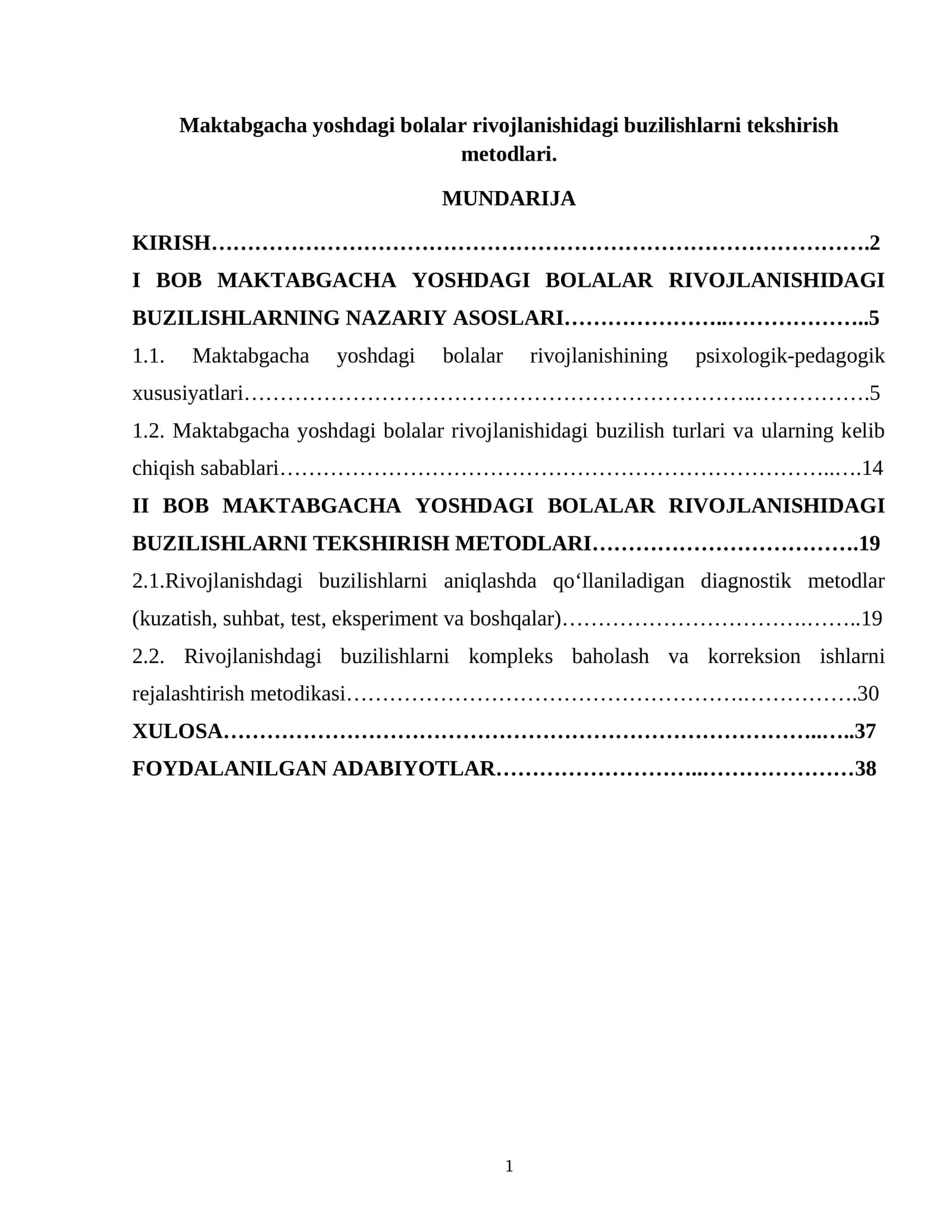 BOB MAKTABGACHA YOSHDAGI BOLALAR RIVOJLANISHIDAGI BUZILISHLARNI TEKSHIRISH METODLARI