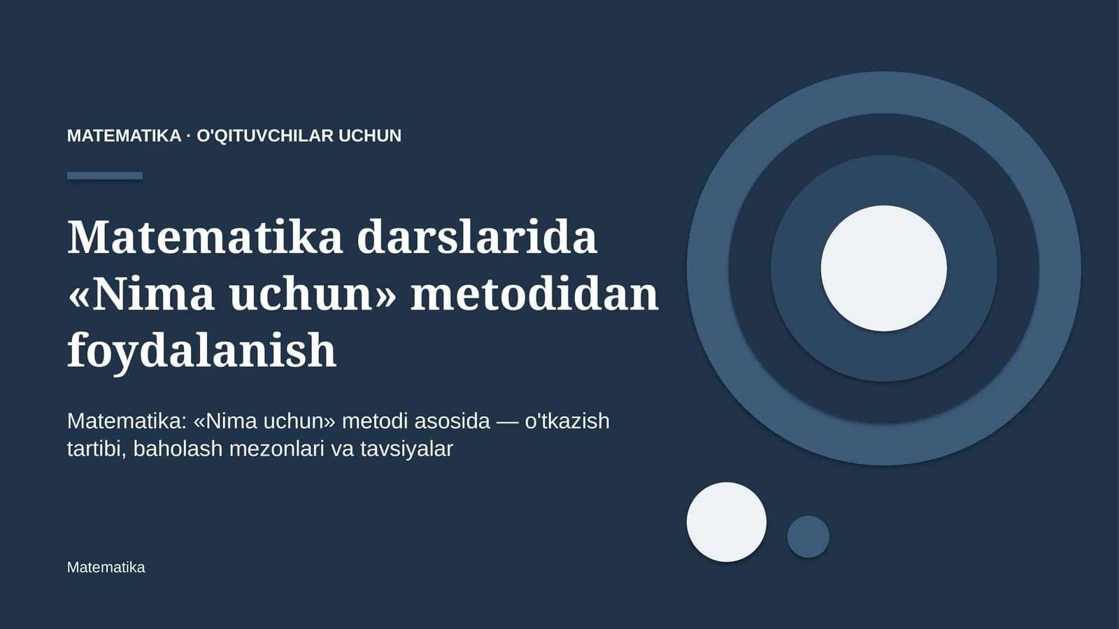matematika darslarida nima uchun metodidan foydalanish 8906