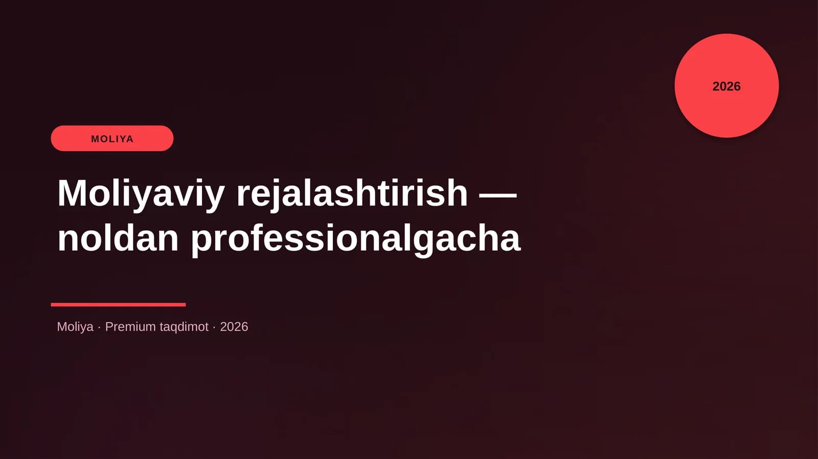 Moliyaviy rejalashtirish — noldan professionalgacha