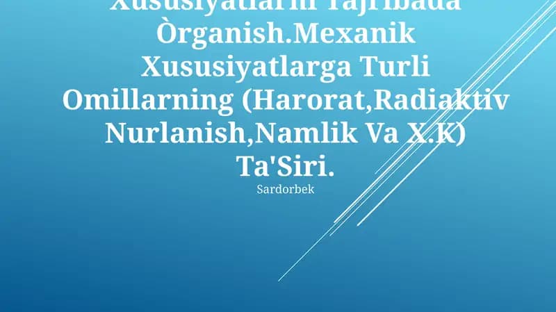 Yangi Materiallarning Mexanik Xususiyatlarni Tajribada Òrganish