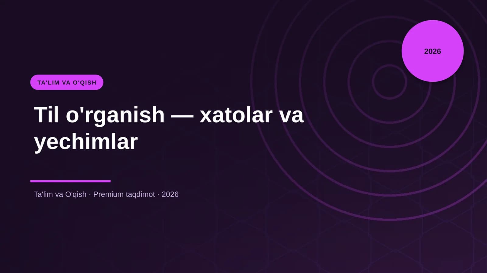 Til o'rganish — xatolar va yechimlar