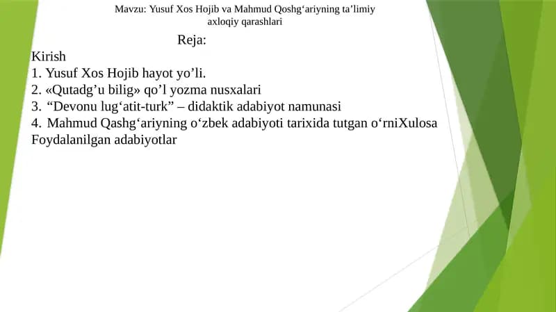 Yusuf Xos Hojib va Mahmud Qoshg‘ariyning ta’limiy axloqiy qarashlari