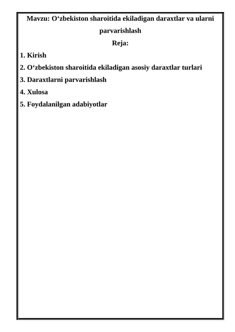 Oʻzbekiston sharoitida ekiladigan daraxtlar va ularni parvarishlash