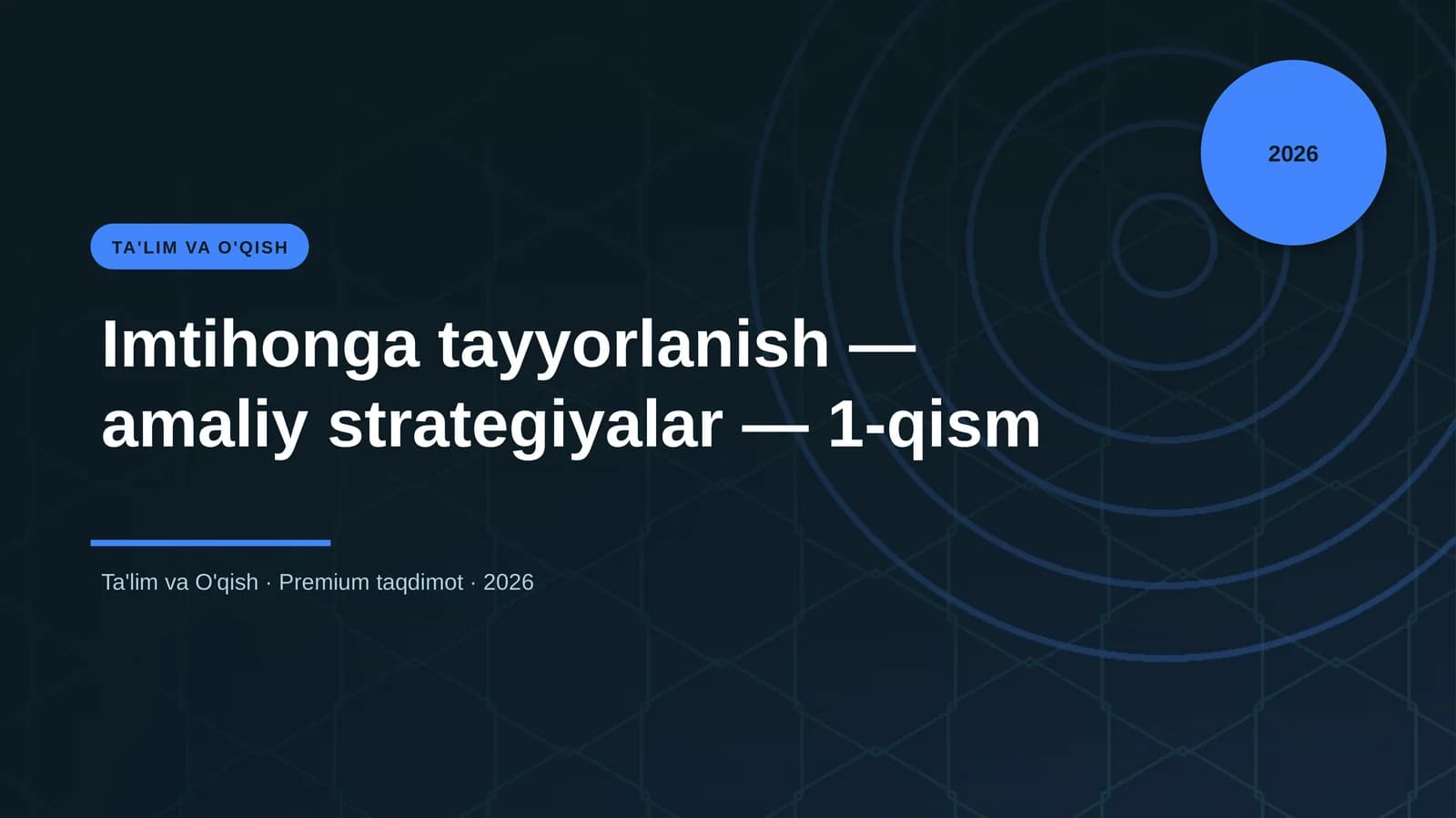 Imtihonga tayyorlanish — amaliy strategiyalar — 1-qism