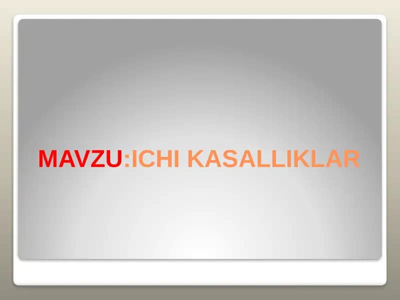 ICHI KASALLIKLAR