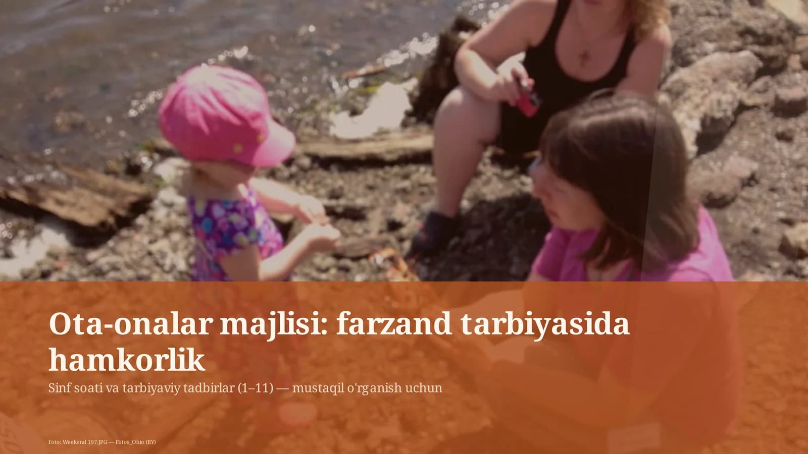 Ota-onalar majlisi: farzand tarbiyasida hamkorlik