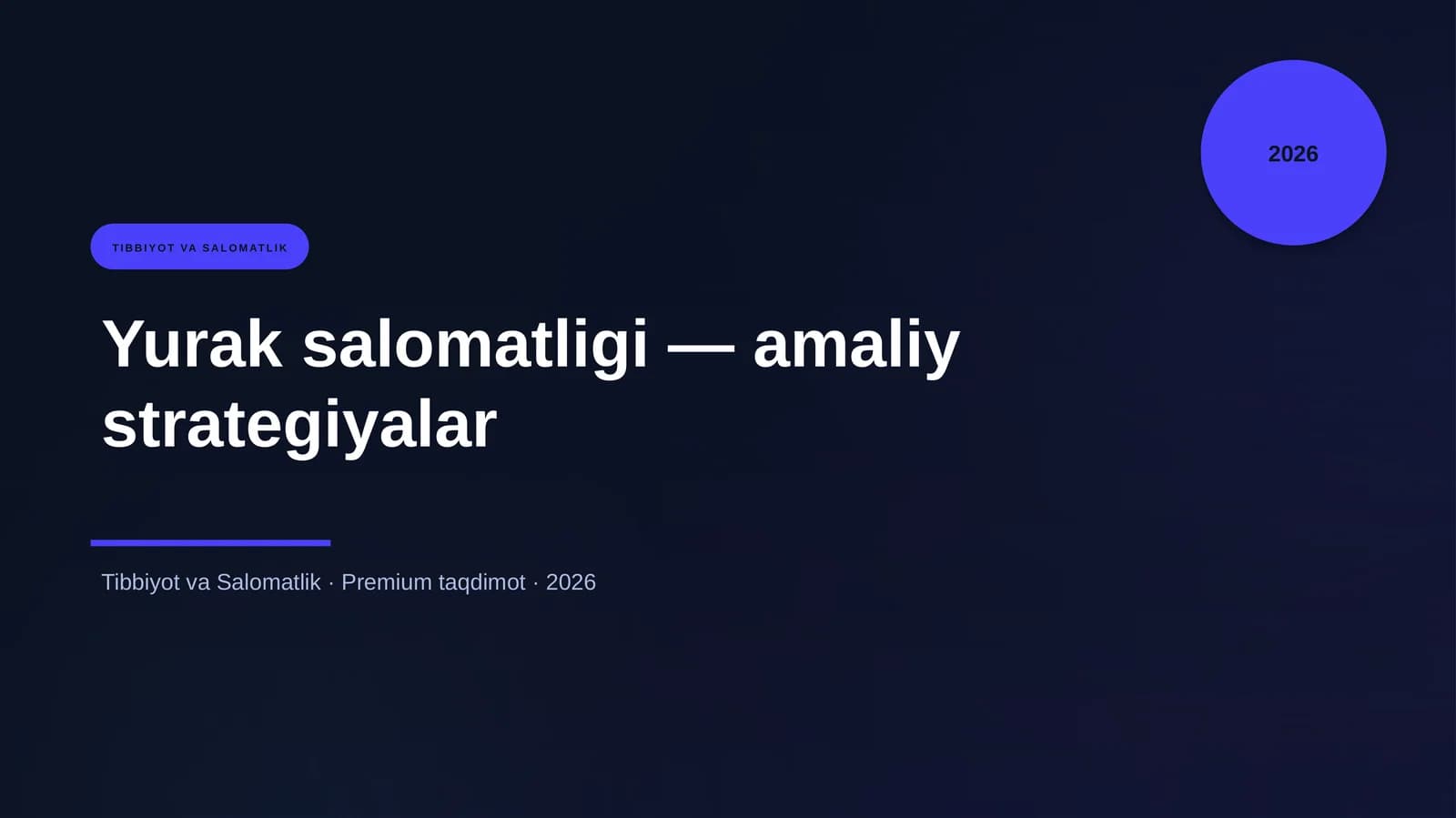 Yurak salomatligi — amaliy strategiyalar