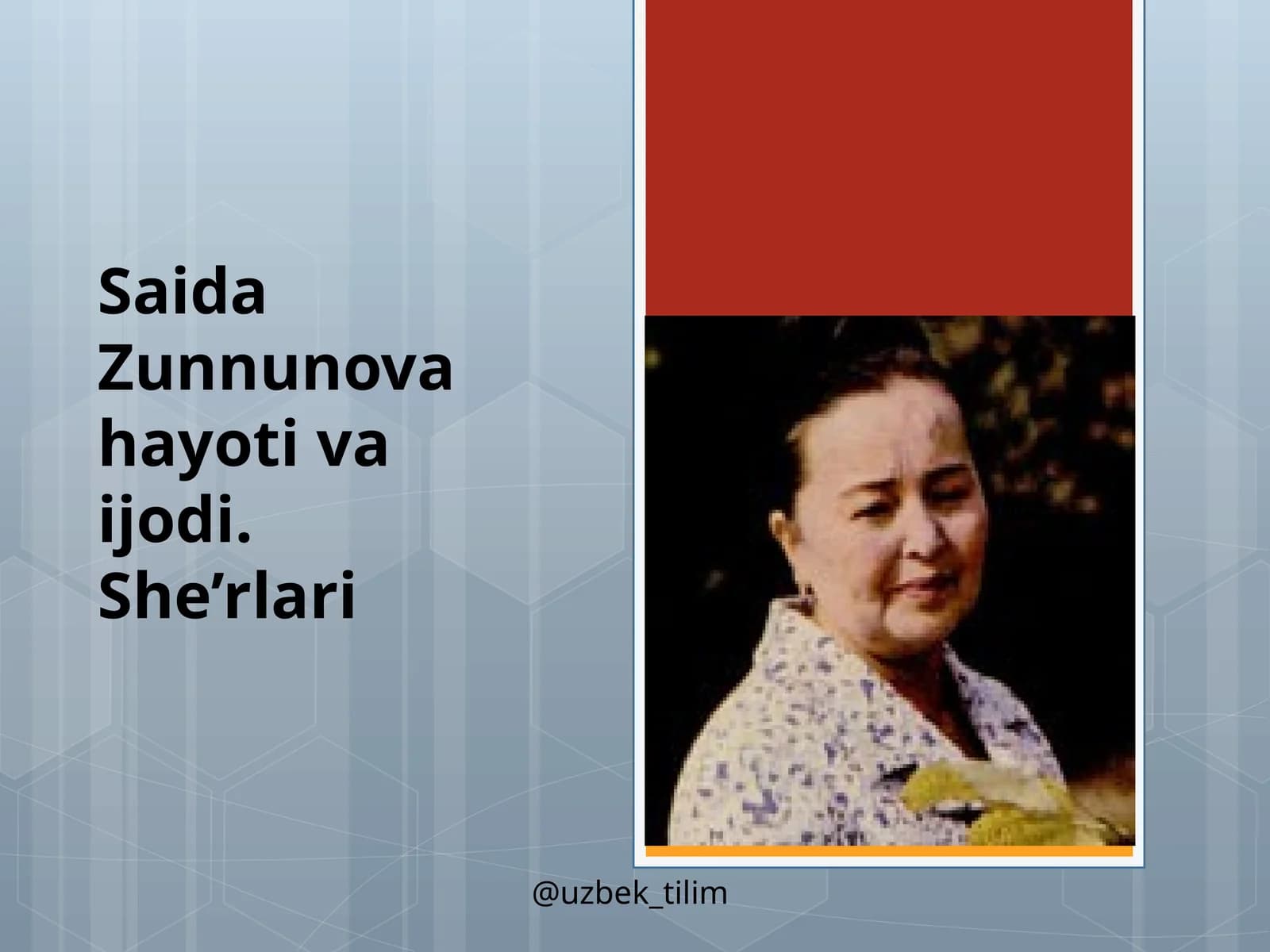Saida Zunnunova hayoti va ijodi