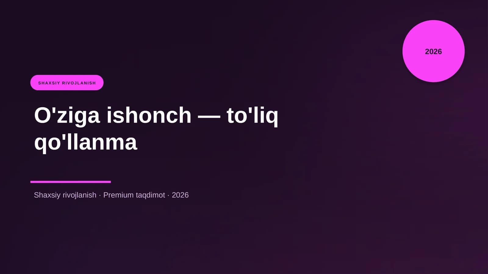 O'ziga ishonch — to'liq qo'llanma