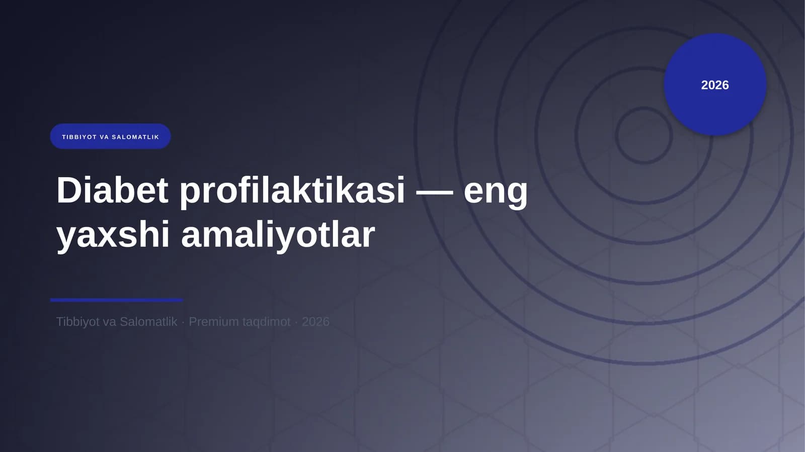 Diabet profilaktikasi — eng yaxshi amaliyotlar