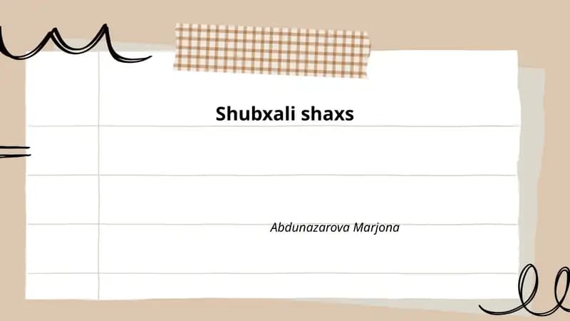 Shubxali shaxsning aniqlash belgilari