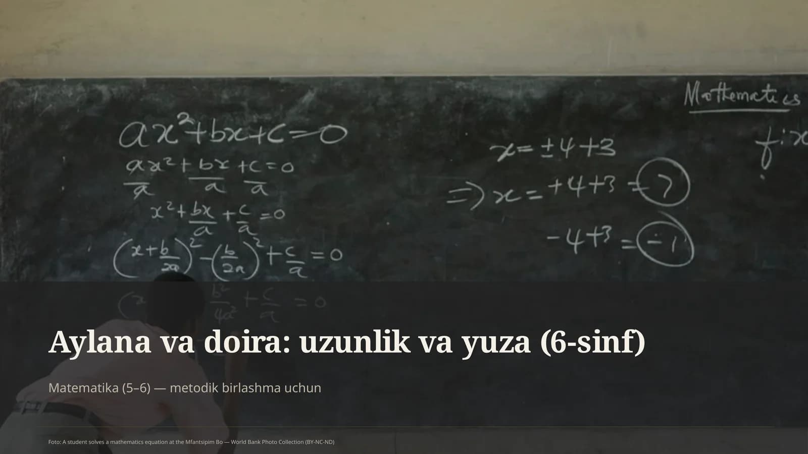 Aylana va doira: uzunlik va yuza (6-sinf)