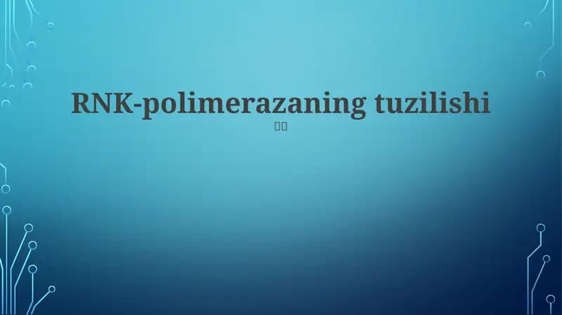 RNK Polimeraza Tuzilishi