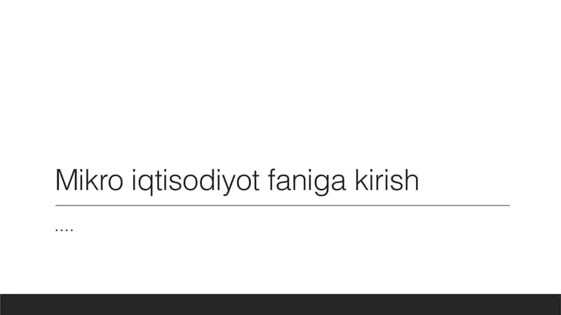 Mikro iqtisodiyot faniga kirish