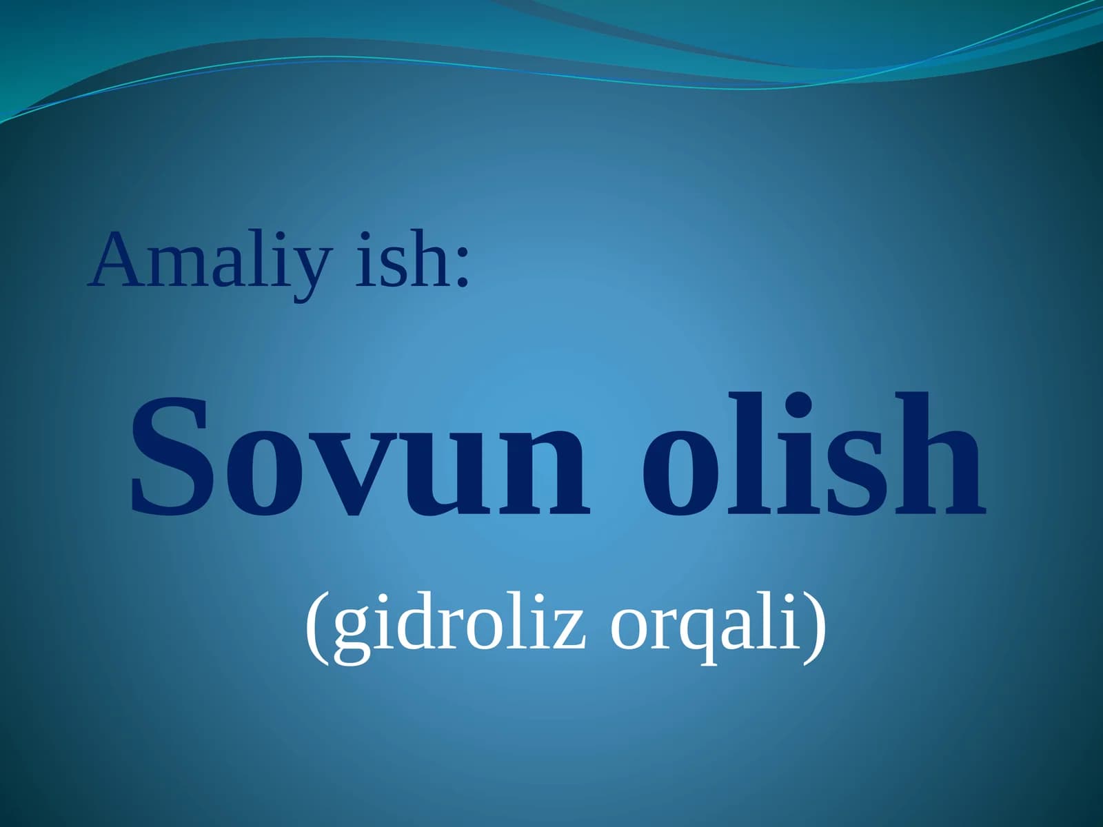 Sovun olish (gidroliz orqali)