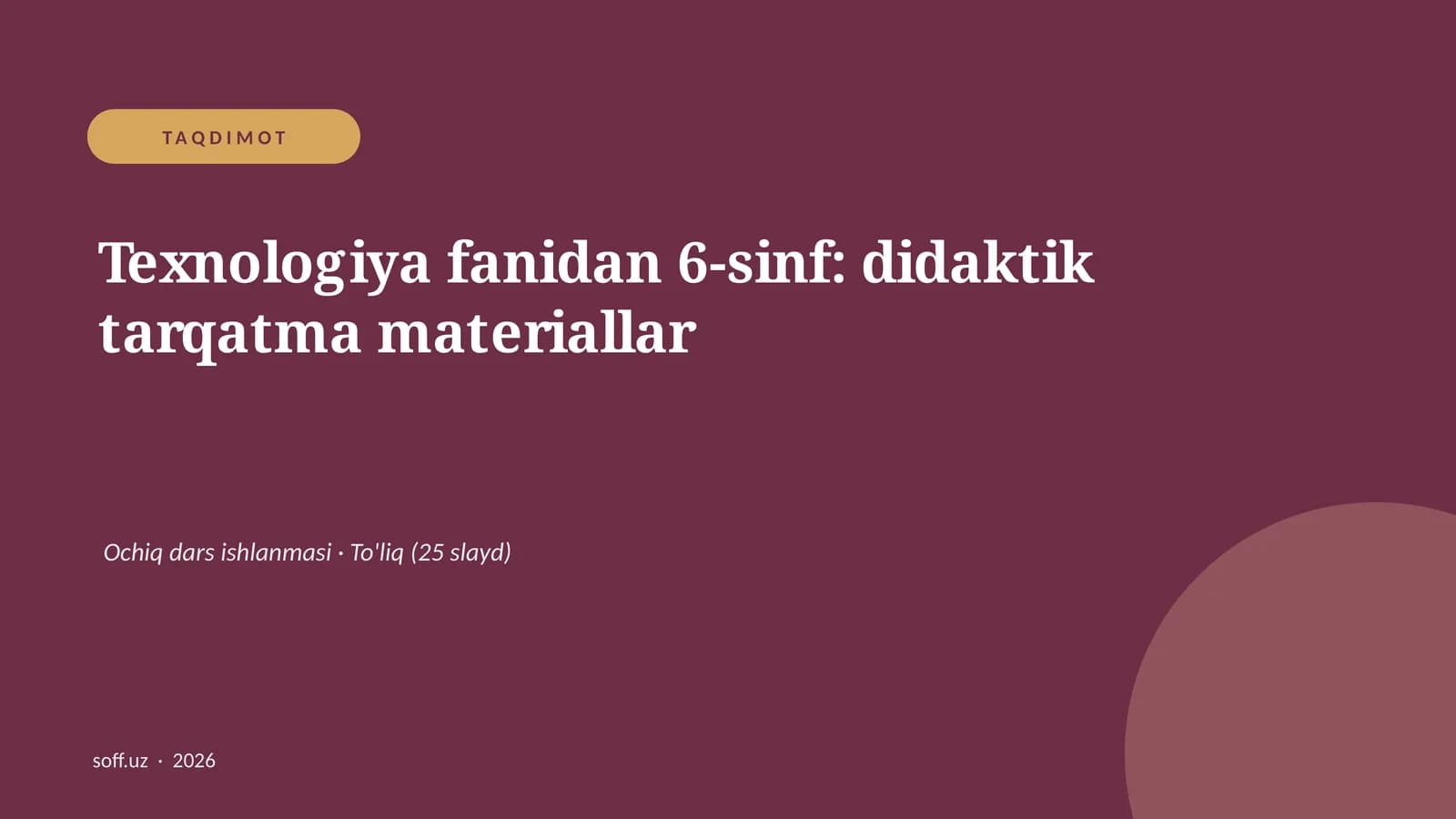 Texnologiya fanidan 6-sinf: didaktik tarqatma materiallar