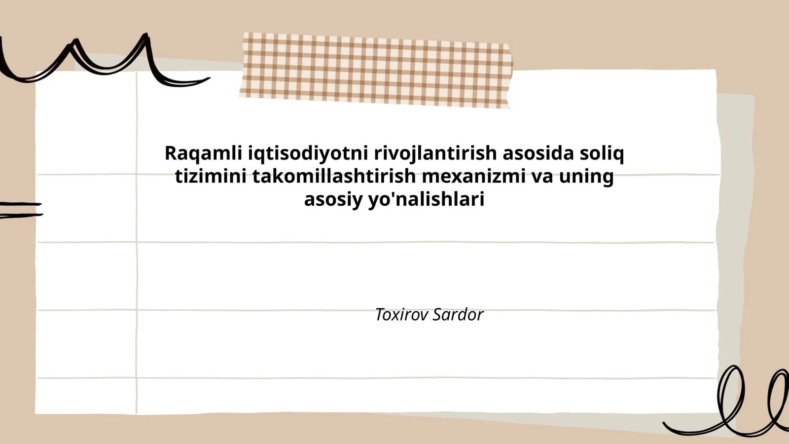Raqamli iqtisodiyotni rivojlantirish asosida soliq tizimini takomillashtirish mexanizmi va uning asosiy yo'nalishlari