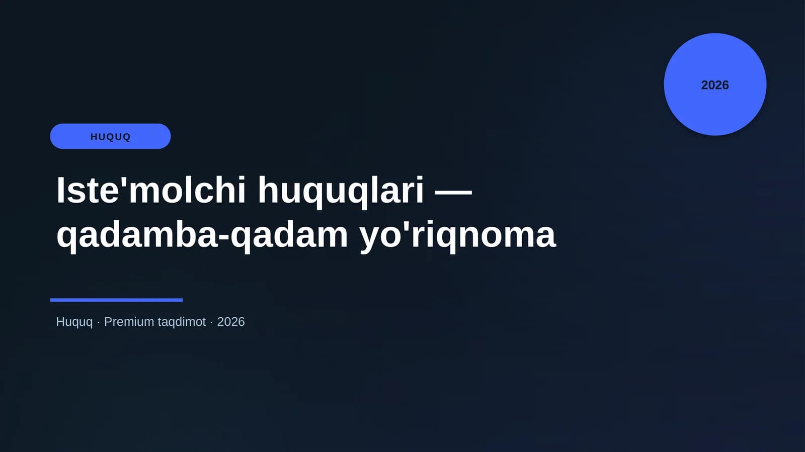 Iste'molchi huquqlari — qadamba-qadam yo'riqnoma