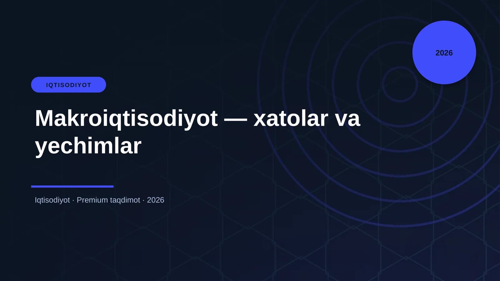 Makroiqtisodiyot — xatolar va yechimlar