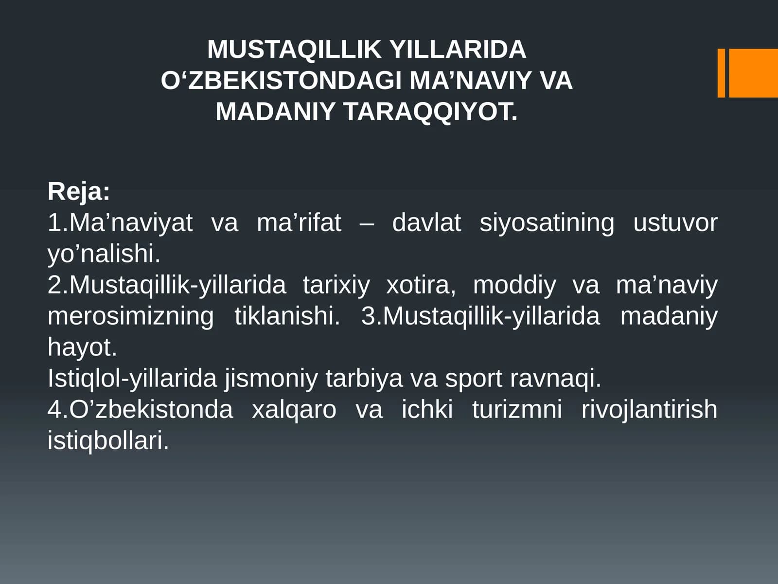 MUSTAQILLIK YILLARIDA O‘ZBEKISTONDAGI MA’NAVIY VA MADANIY TARAQQIYOT.