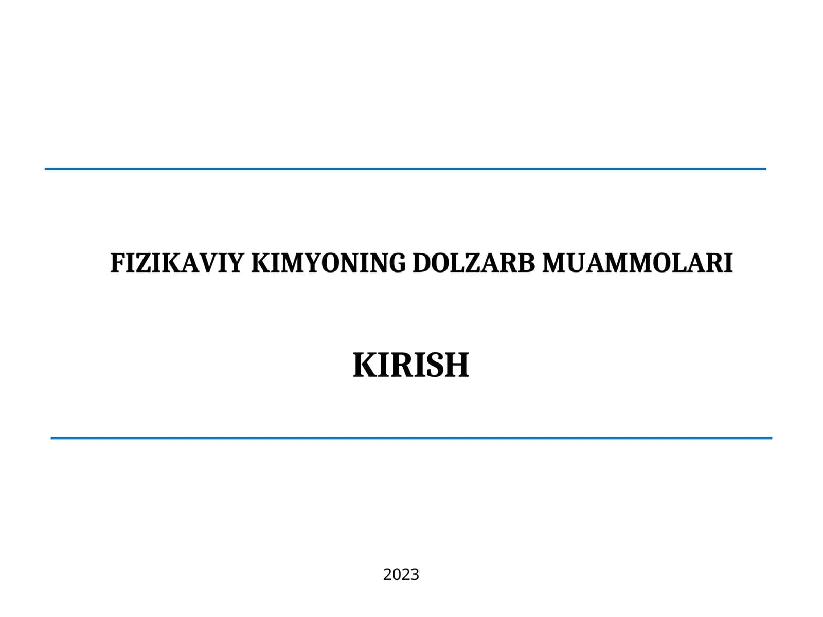 FIZIKAVIY KIMYONING DOLZARB MUAMMOLARI