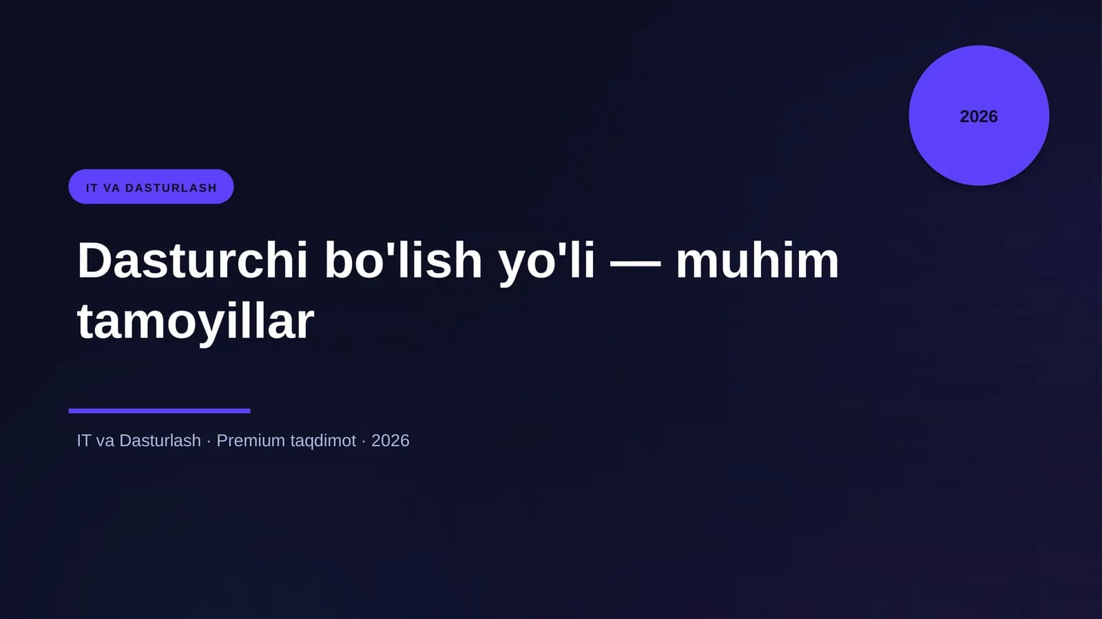 Dasturchi bo'lish yo'li — muhim tamoyillar