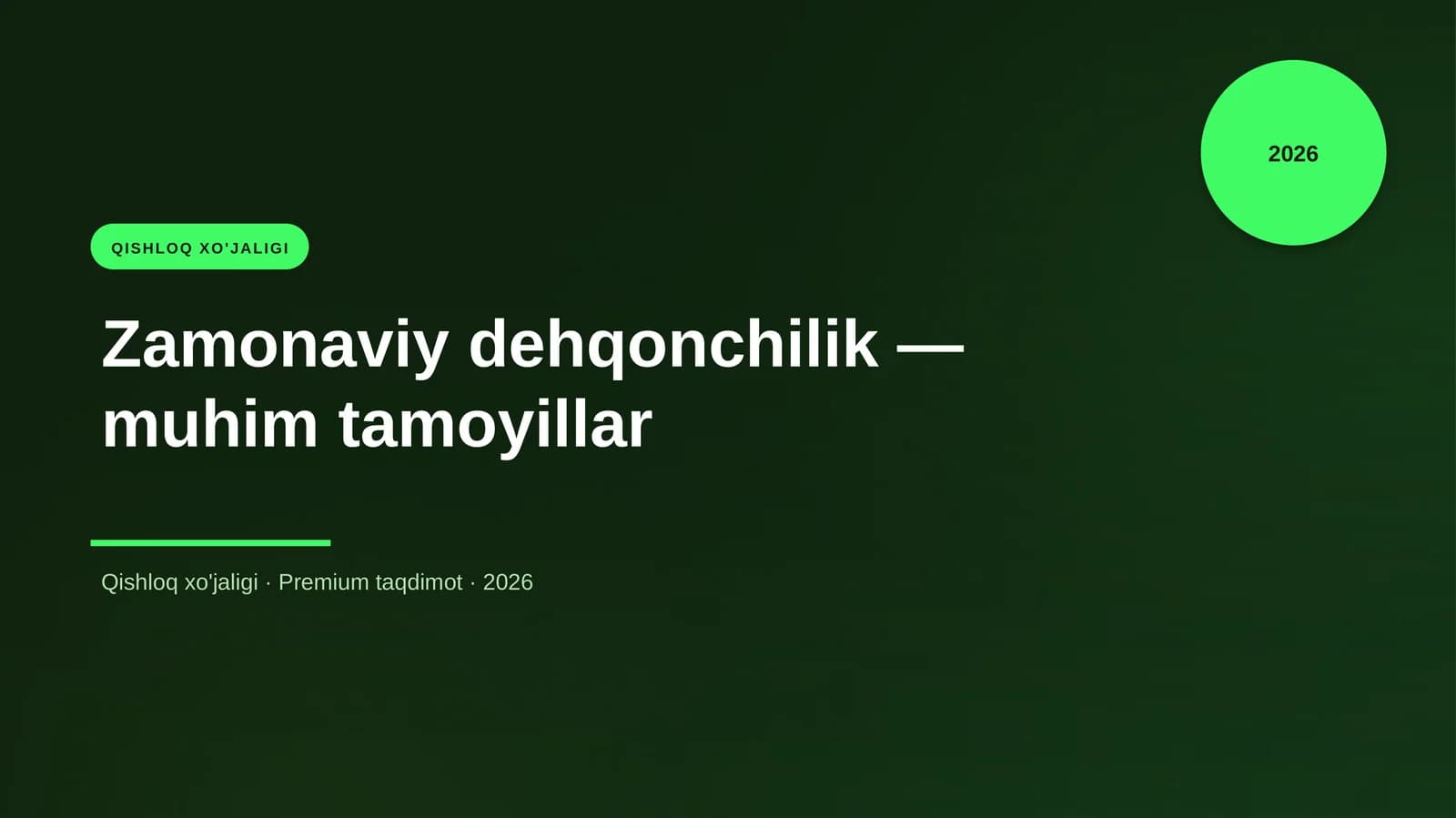 Zamonaviy dehqonchilik - muhim tamoyillar
