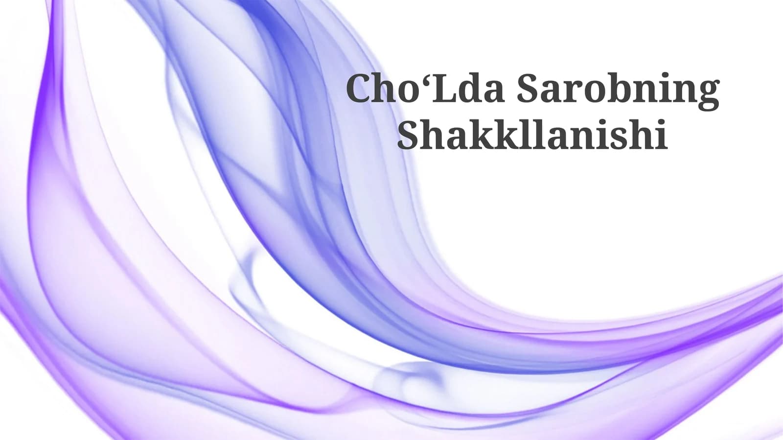 ChoʻLda Sarobning Shakkllanishi