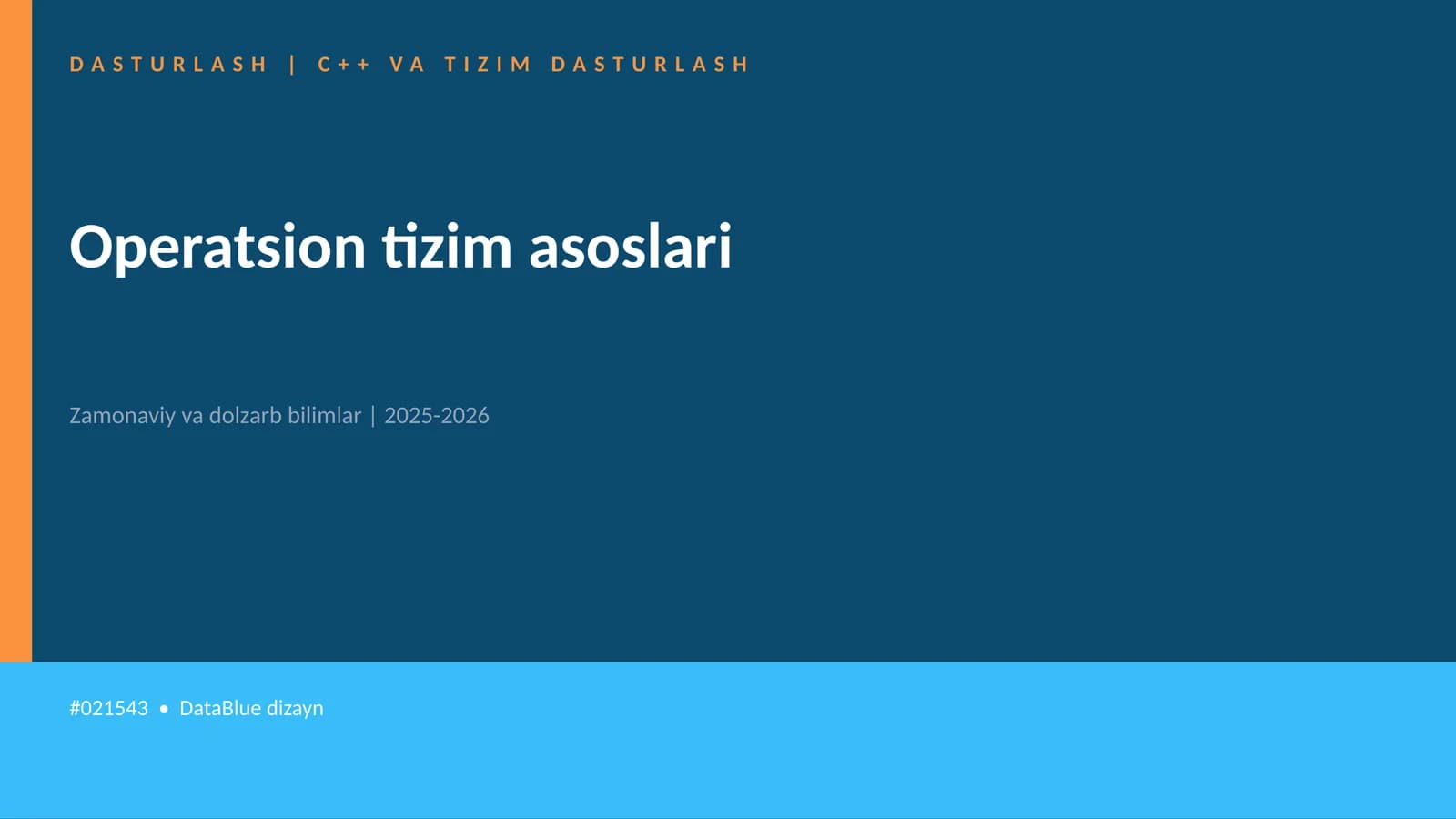 Operatsion tizim asoslari