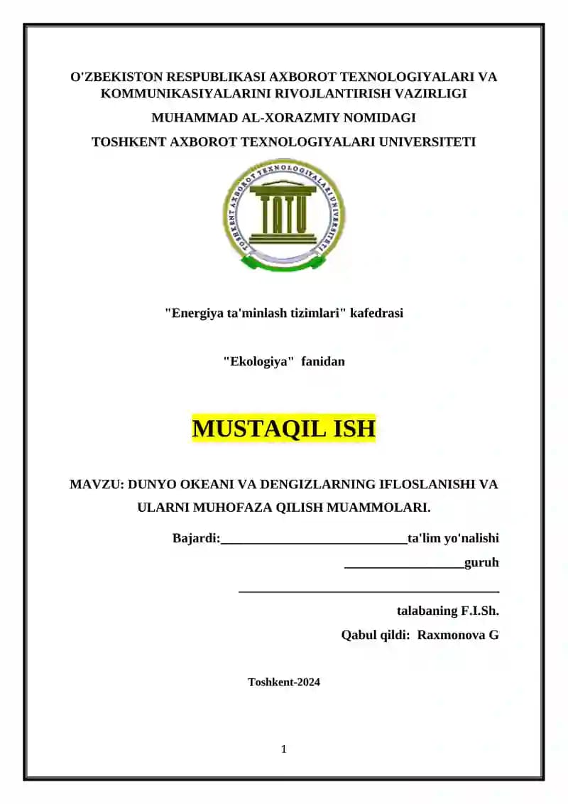 DUNYO OKEANI VA DENGIZLARNING IFLOSLANISHI VA ULARNI MUHOFAZA QILISH MUAMMOLARI