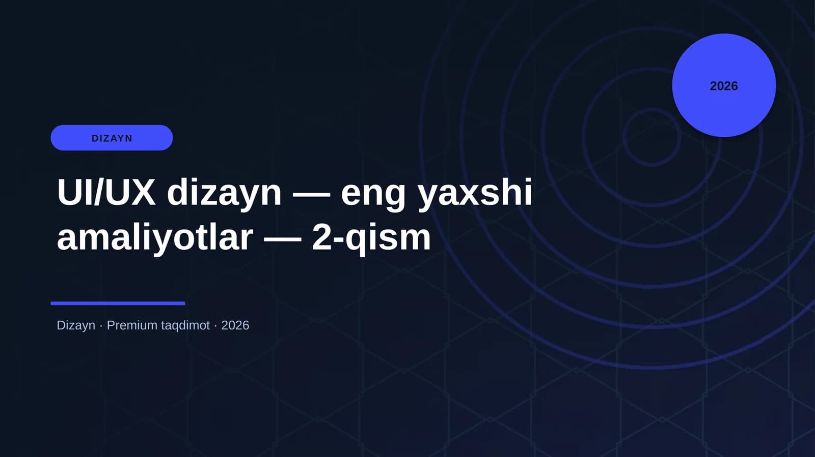 UI/UX dizayn — eng yaxshi amaliyotlar — 2-qism