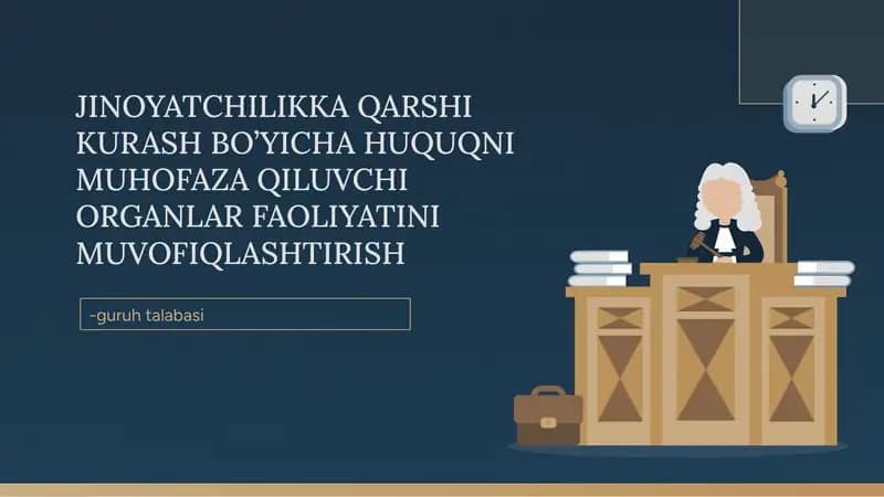 Jinoyatchilikka qarshi kurash bo’yicha huquqni muhofaza qiluvchi organlar faoliyatini muvofiqlashtirish