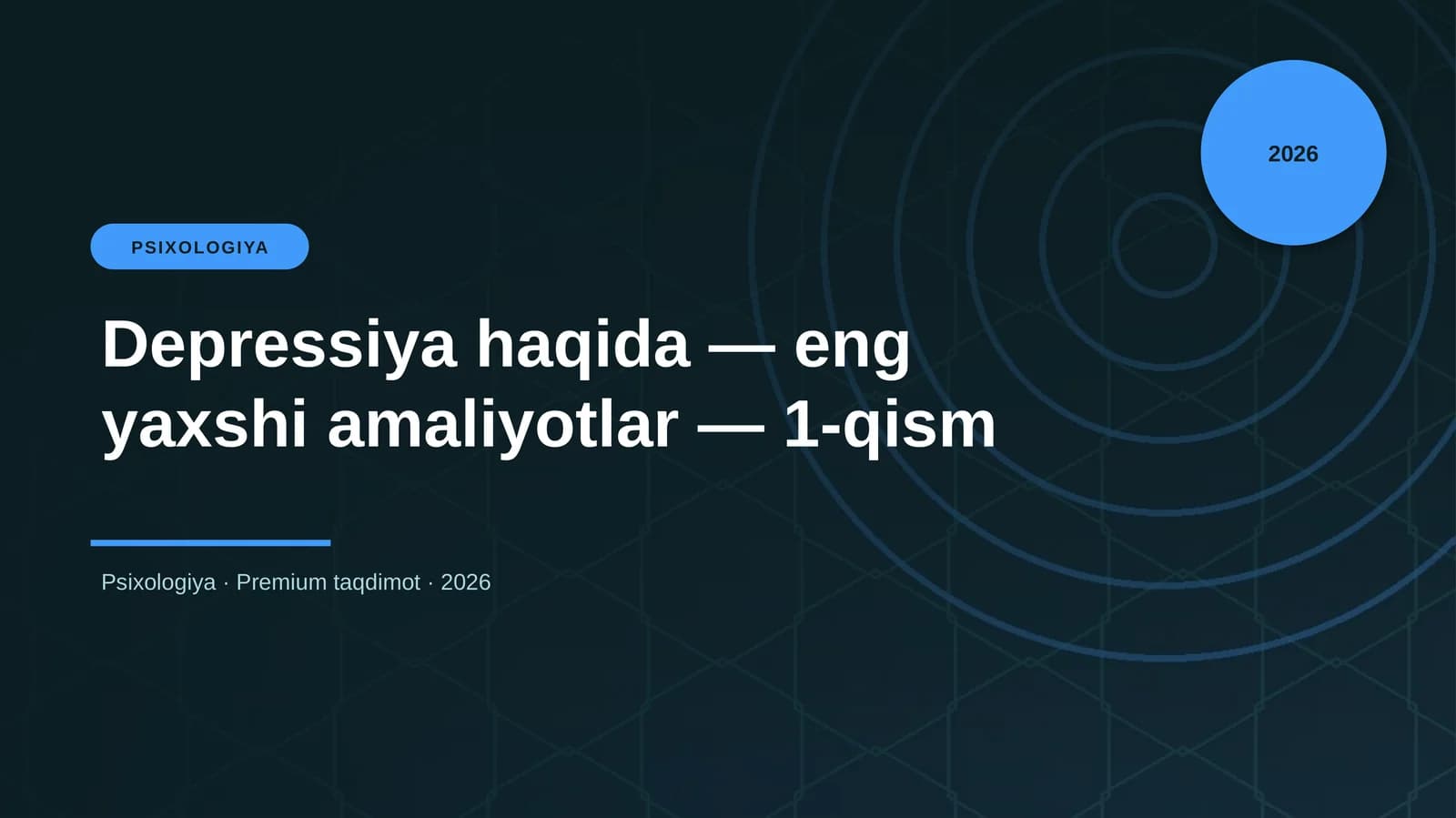 Depressiya haqida — eng yaxshi amaliyotlar — 1-qism