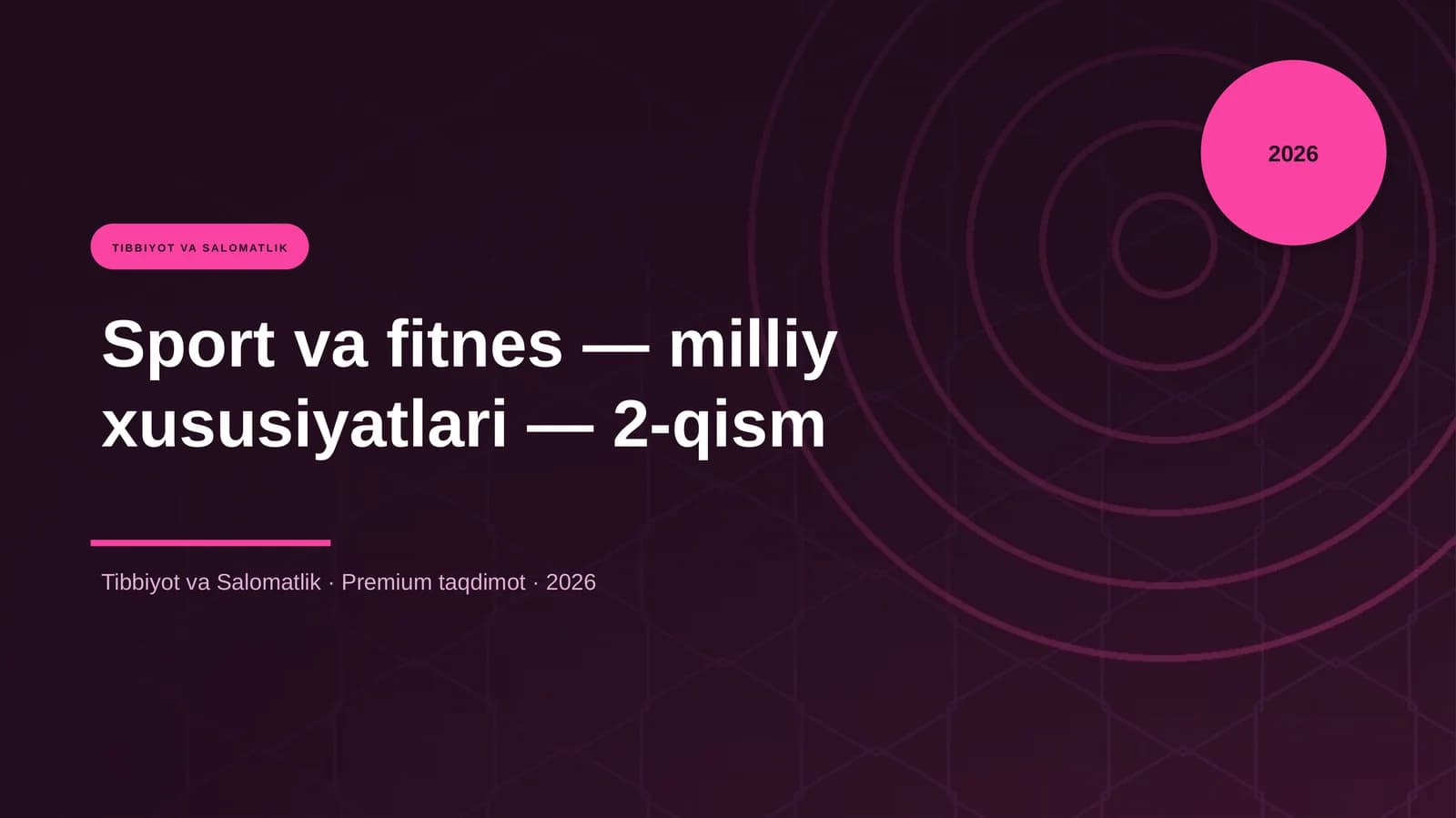 Sport va fitnes — milliy xususiyatlari — 2-qism