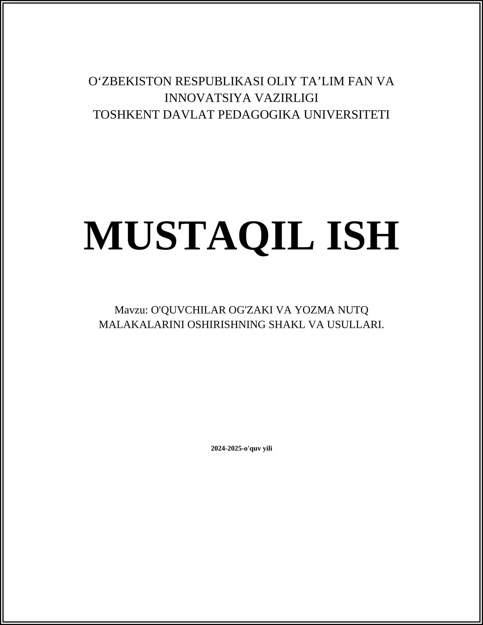 O'QUVCHILAR OG'ZAKI VA YOZMA NUTQ MALAKALARINI OSHIRISHNING SHAKL VA USULLARI