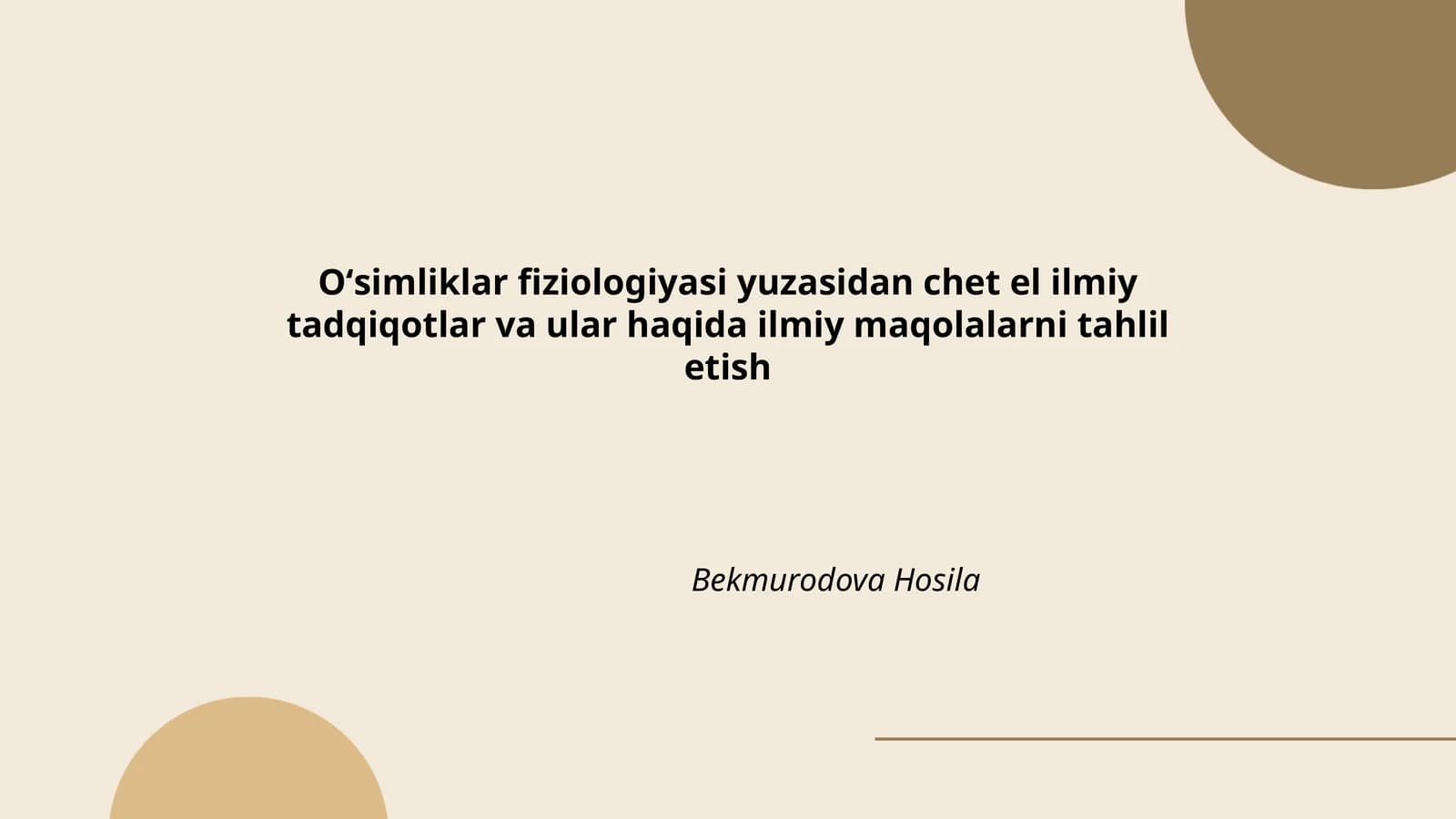 Oʻsimliklar fiziologiyasi yuzasidan chet el ilmiy tadqiqotlar va ular haqida ilmiy maqolalarni tahlil etish