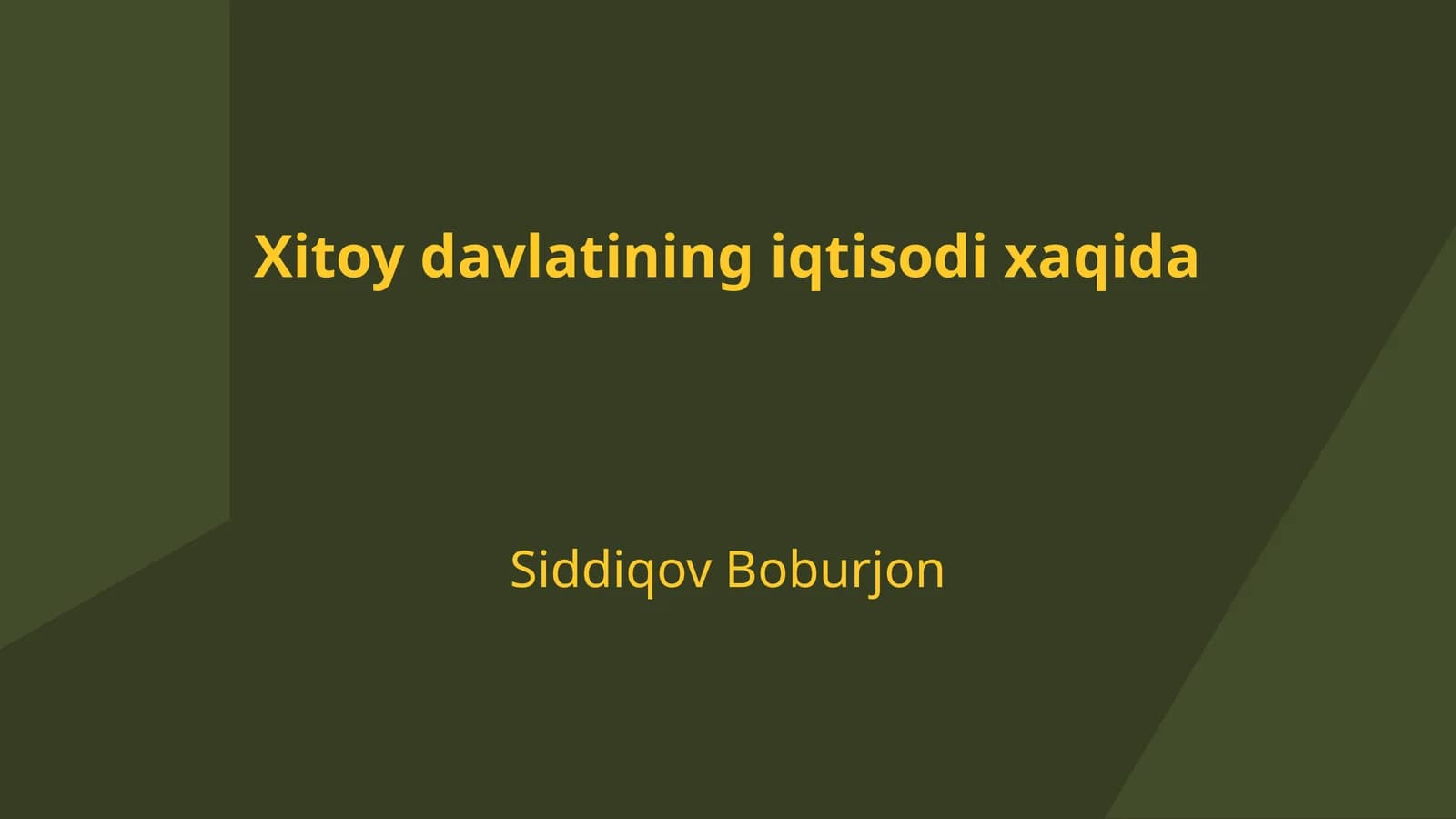 Xitoy davlatining iqtisodi xaqida