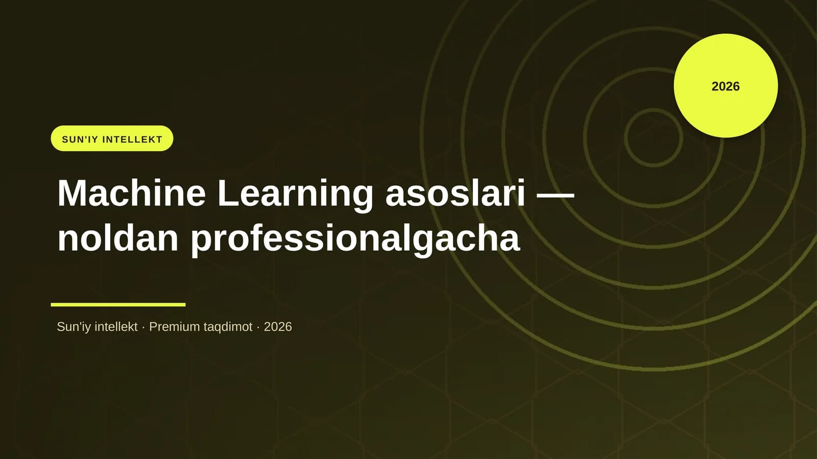Machine Learning asoslari — noldan professionalgacha