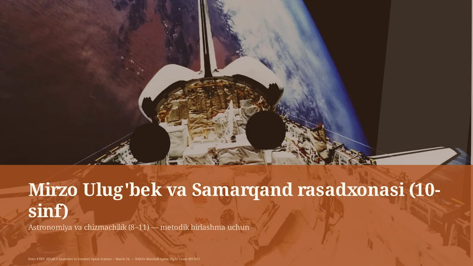 Mirzo Ulug'bek va Samarqand rasadxonasi (10-sinf)