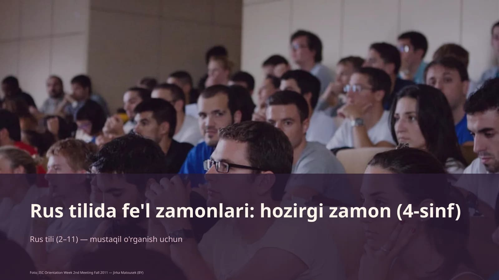 Rus tilida fe'l zamonlari: hozirgi zamon (4-sinf)