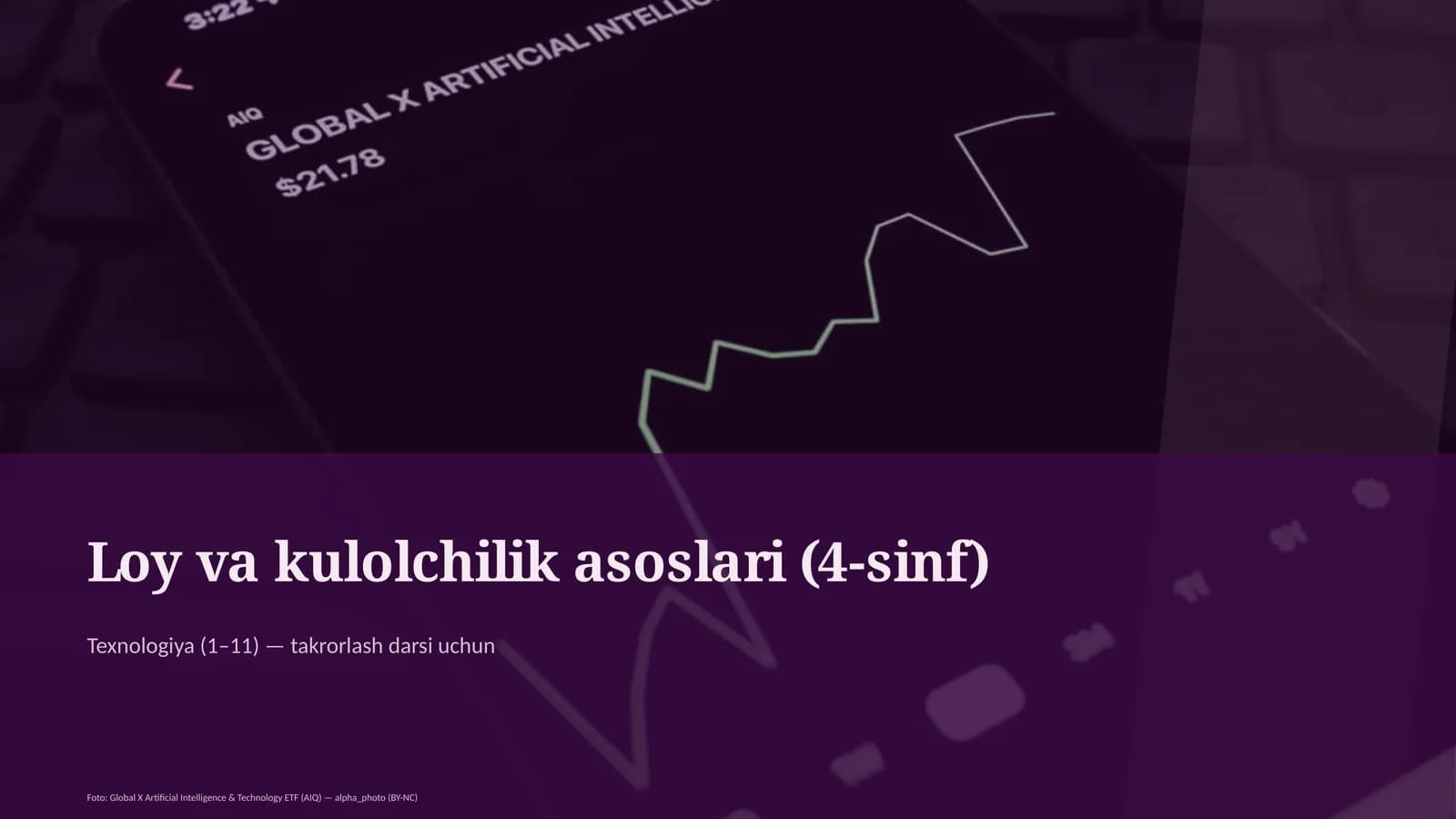 Loy va kulolchilik asoslari (4-sinf)