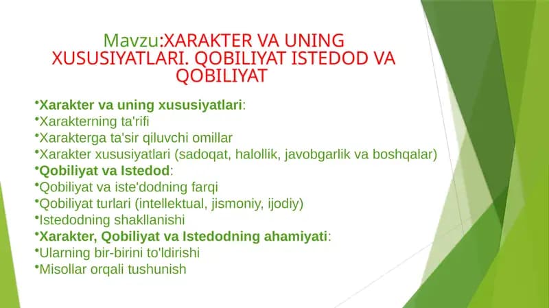 XARAKTER VA UNING XUSUSIYATLARI. QOBILIYAT ISTEDOD VA QOBILIYAT