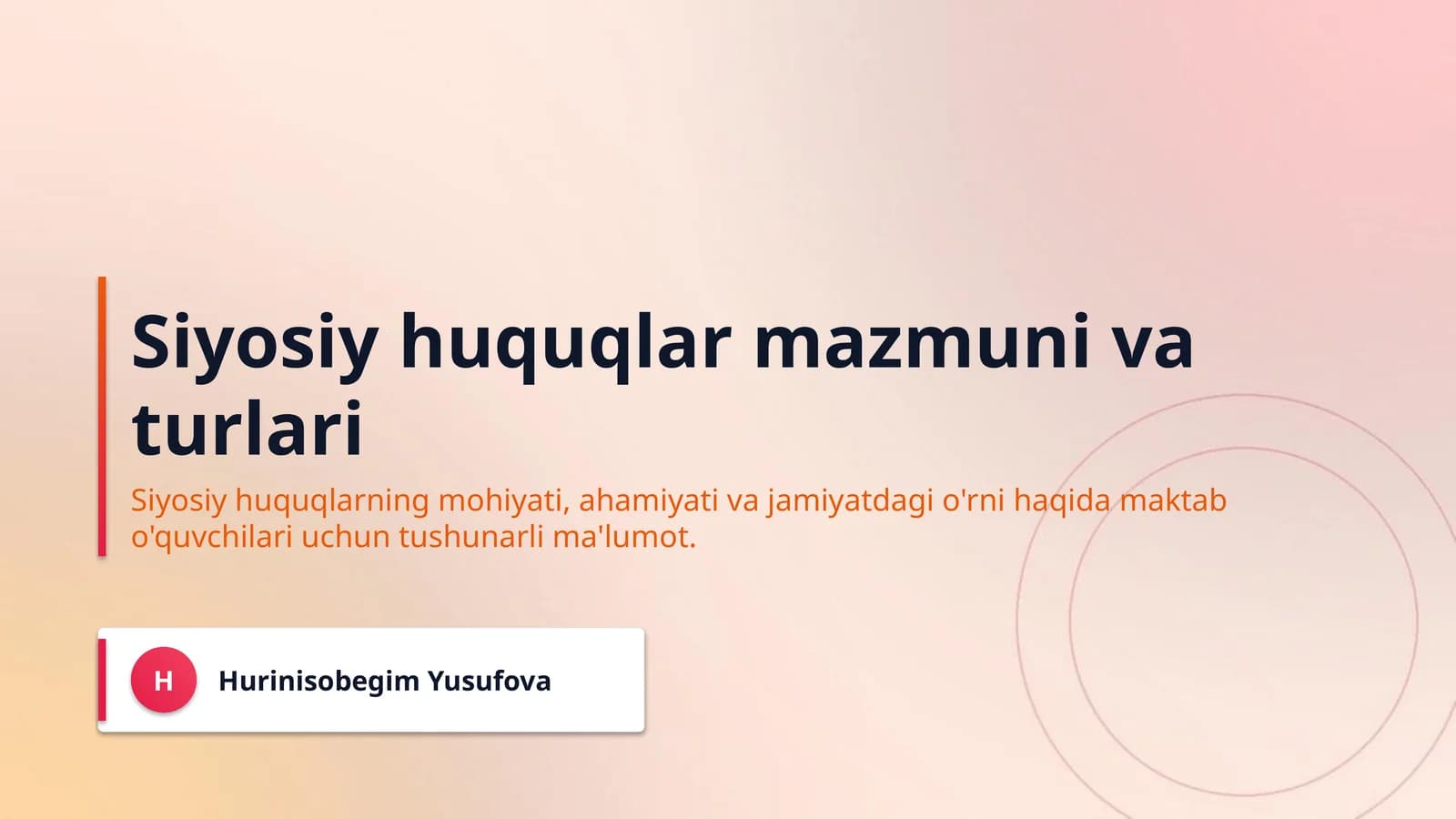 Siyosiy huquqlar mazmuni va turlari